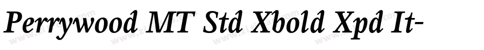 Perrywood MT Std Xbold Xpd It字体转换